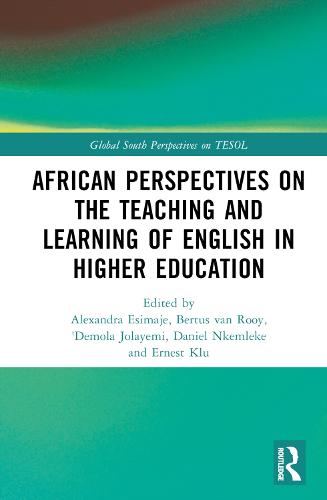 African Perspectives on the Teaching and Learning of English in Higher Education
