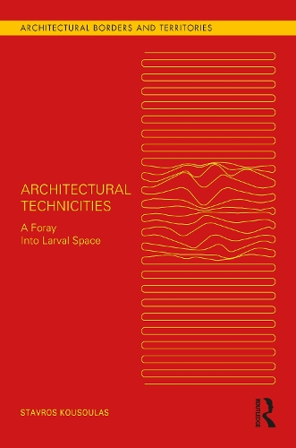 Architectural Technicities
