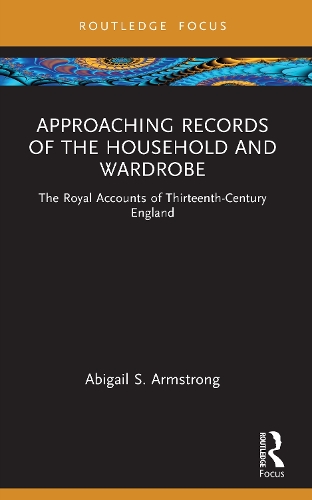 Approaching Records of the Household and Wardrobe
