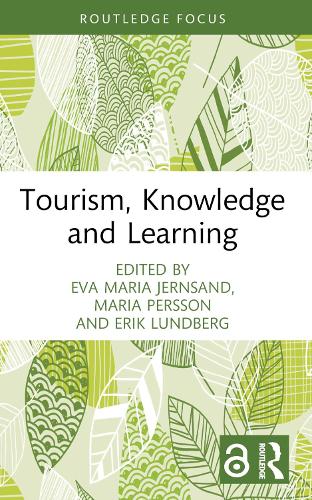 Tourism, Knowledge and Learning