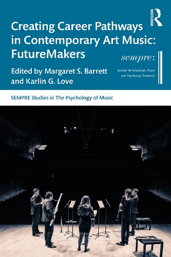 Creating Career Pathways in Contemporary Art Music: FutureMakers