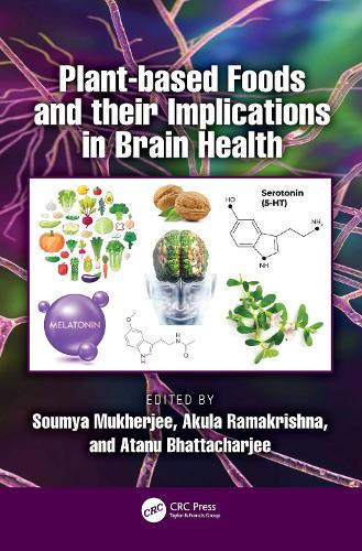 Plant-based Foods and their Implications in Brain Health