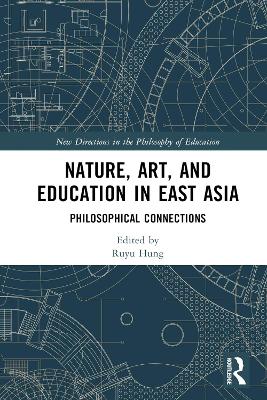 Nature, Art, and Education in East Asia