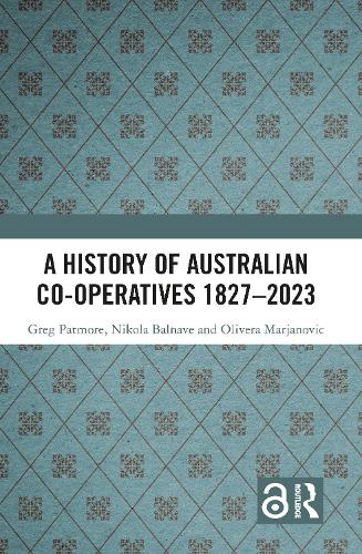 A History of Australian Co-operatives 1827–2023