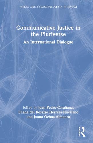 Communicative Justice in the Pluriverse