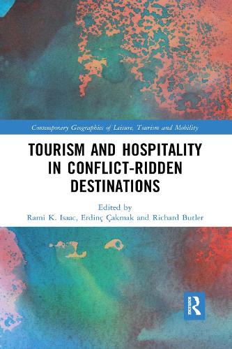 Tourism and Hospitality in Conflict-Ridden Destinations