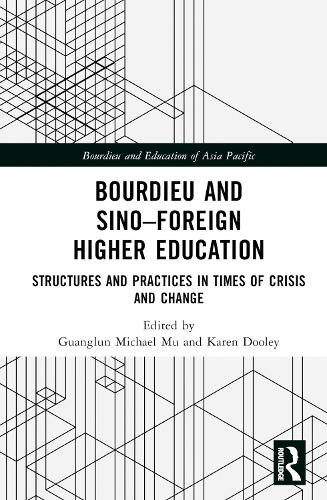 Bourdieu and Sino–Foreign Higher Education