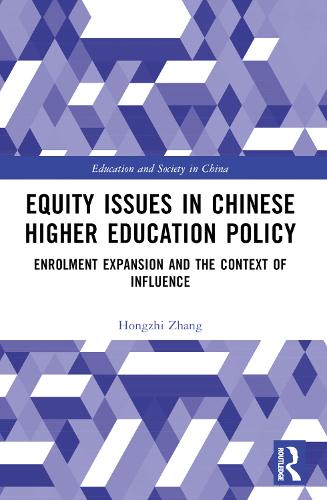 Equity Issues in Chinese Higher Education Policy