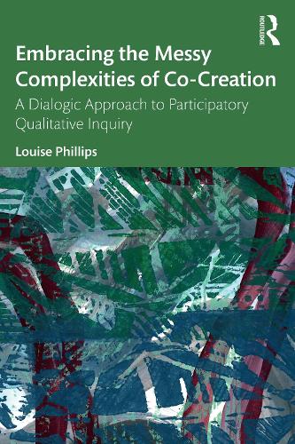 Embracing the Messy Complexities of Co-Creation