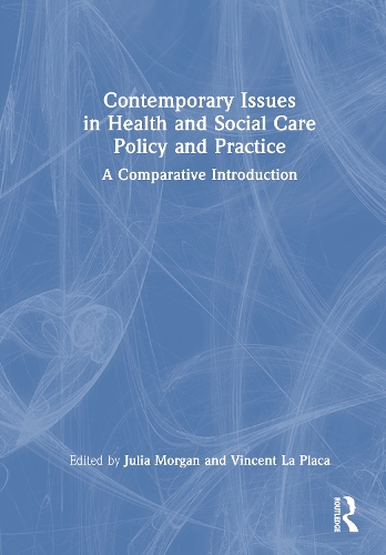 Contemporary Issues in Health and Social Care Policy and Practice