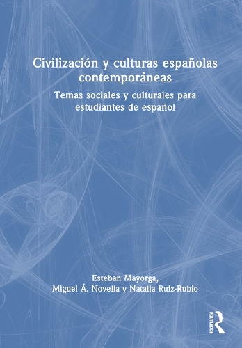 Civilización y culturas españolas contemporáneas