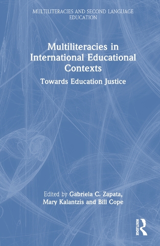 Multiliteracies in International Educational Contexts