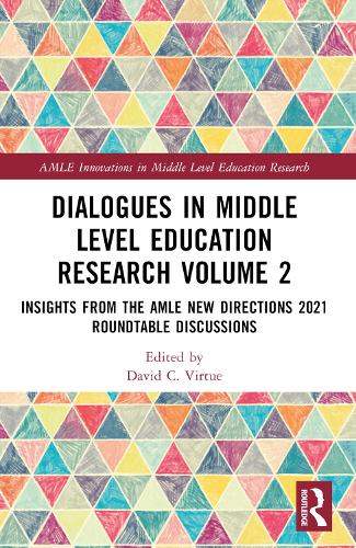 Dialogues in Middle Level Education Research Volume 2