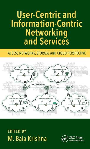 User-Centric and Information-Centric Networking and Services