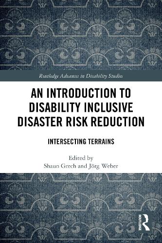 An Introduction to Disability Inclusive Disaster Risk Reduction