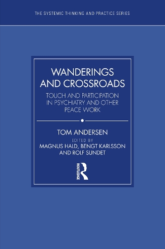 Wanderings and Crossroads