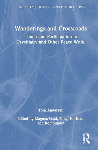 Wanderings and Crossroads