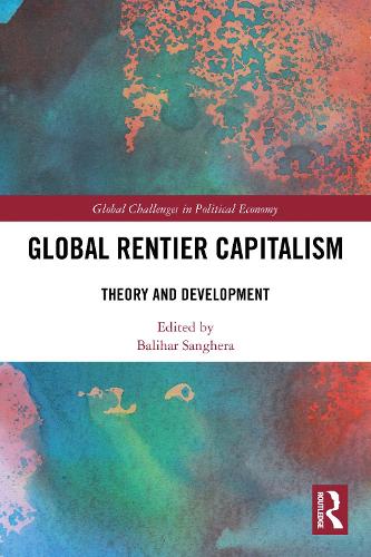 Global Rentier Capitalism