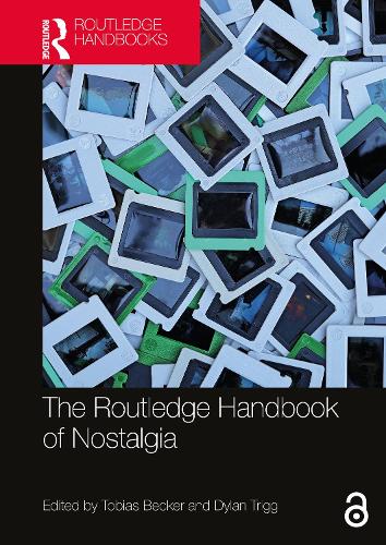 The Routledge Handbook of Nostalgia
