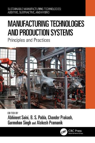 Manufacturing Technologies and Production Systems