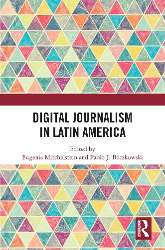Digital Journalism in Latin America