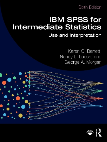IBM SPSS for Intermediate Statistics