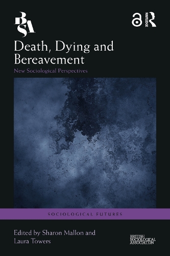 Death, Dying and Bereavement