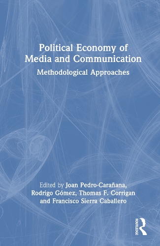 Political Economy of Media and Communication
