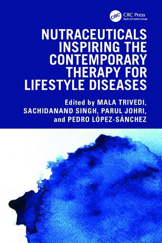 Nutraceuticals Inspiring the Contemporary Therapy for Lifestyle Diseases