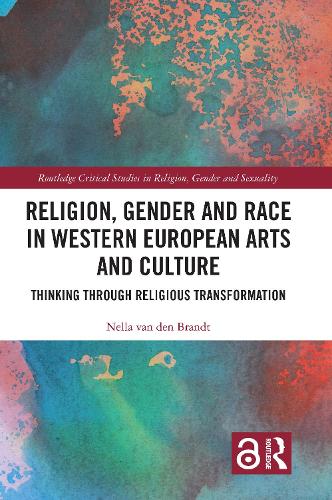 Religion, Gender and Race in Western European Arts and Culture