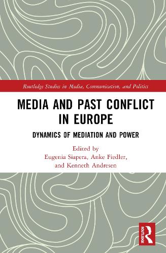 Media and Past Conflict in Europe