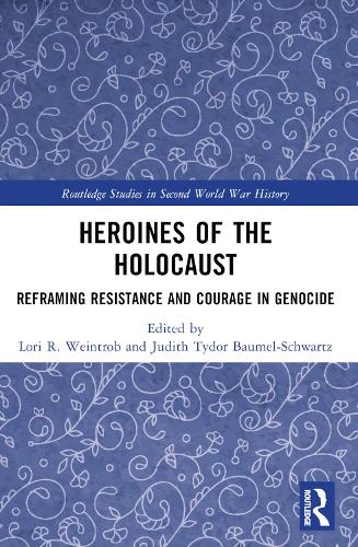 Heroines of the Holocaust