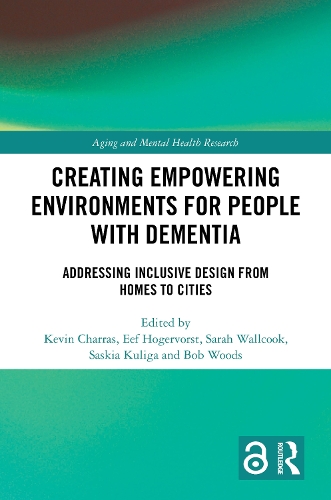 Creating Empowering Environments for People with Dementia