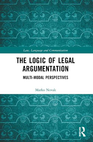 The Logic of Legal Argumentation