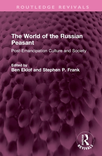 The World of the Russian Peasant