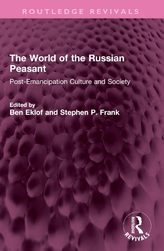 The World of the Russian Peasant