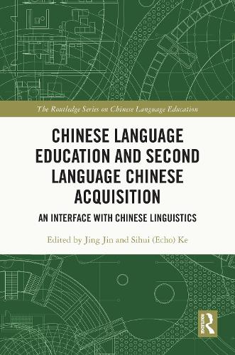 Chinese Language Education and Second Language Chinese Acquisition