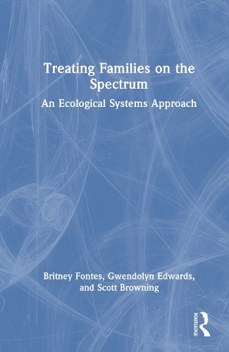 Treating Families on the Spectrum