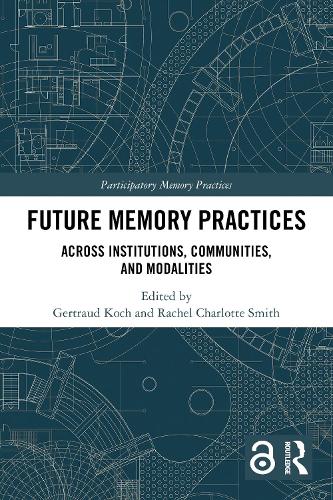 Future Memory Practices