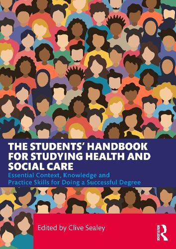 The Students’ Handbook for Studying Health and Social Care