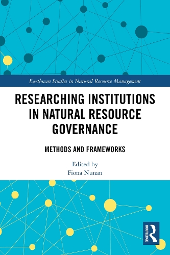 Researching Institutions in Natural Resource Governance