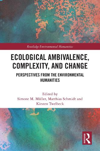 Ecological Ambivalence, Complexity, and Change