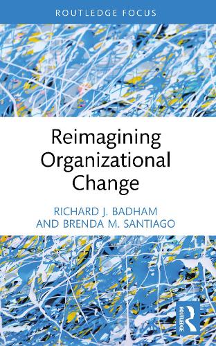 Reimagining Organizational Change