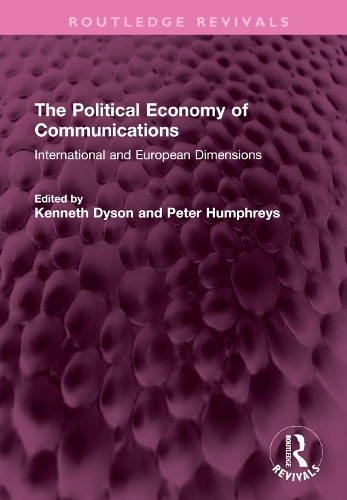 The Political Economy of Communications