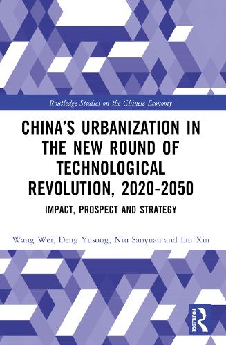 China’s Urbanization in the New Round of Technological Revolution, 2020-2050