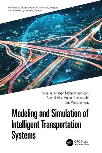 Modeling and Simulation of Intelligent Transportation Systems