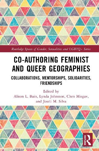 Co-authoring Feminist and Queer Geographies