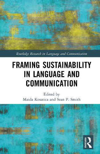 Framing Sustainability in Language and Communication