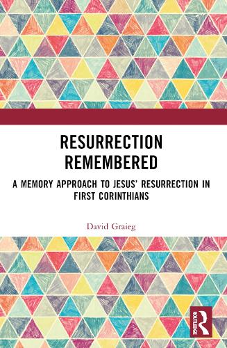 Resurrection Remembered