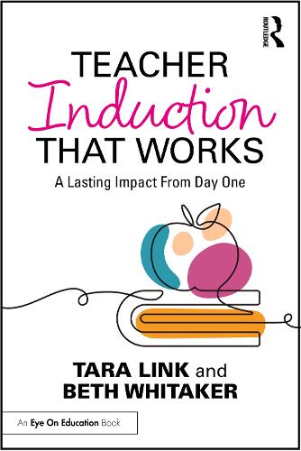 Teacher Induction That Works